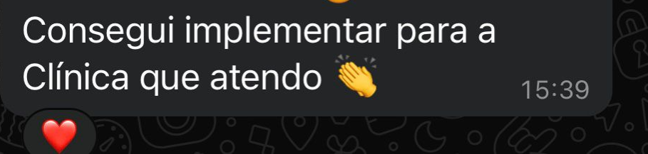 Depoimento WhatsApp - Implementação na clínica